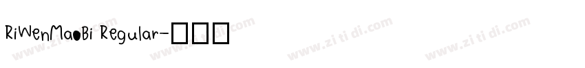 RiWenMaoBi Regular字体转换